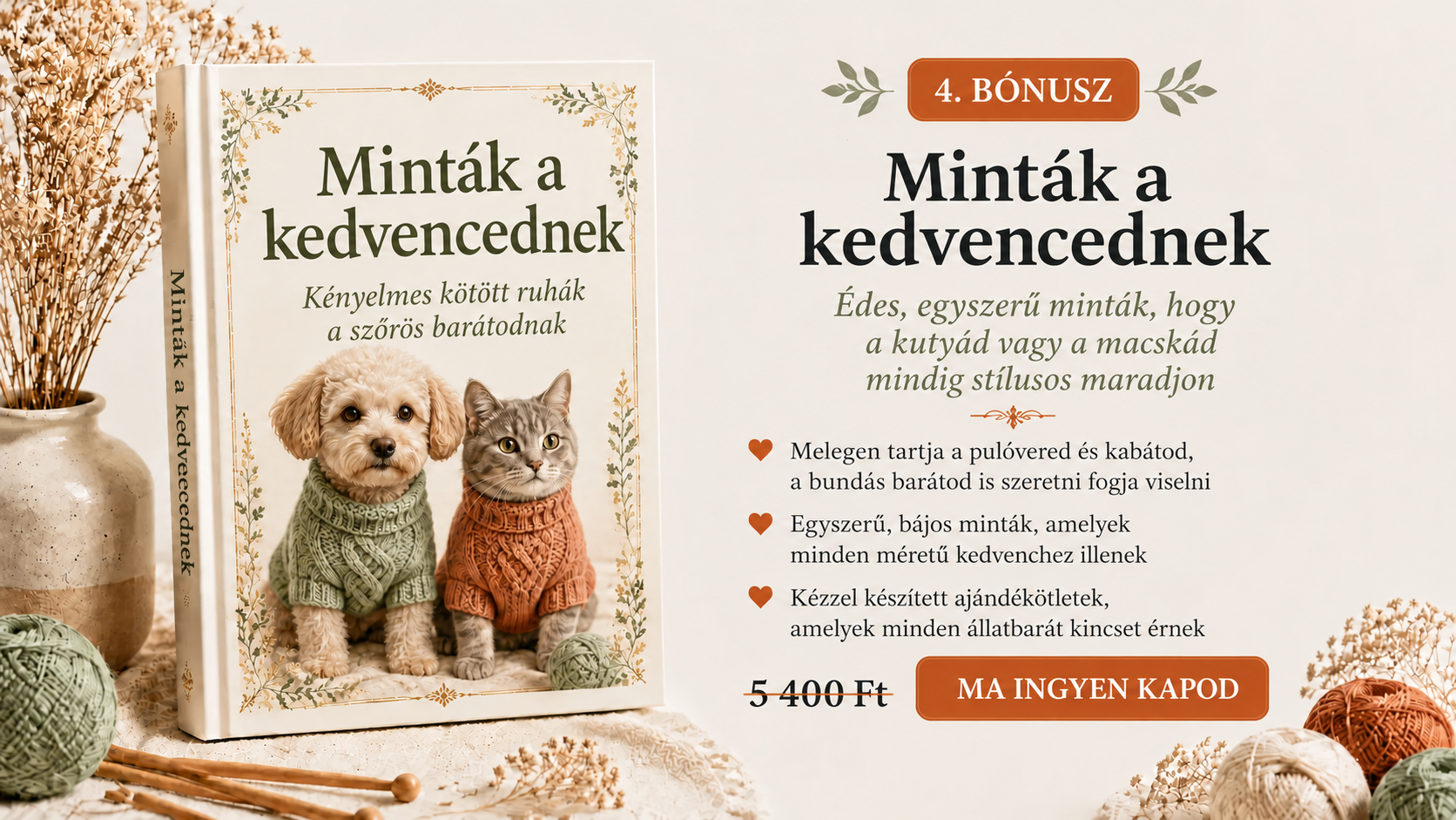 4. bónusz – Minták a kedvencednek